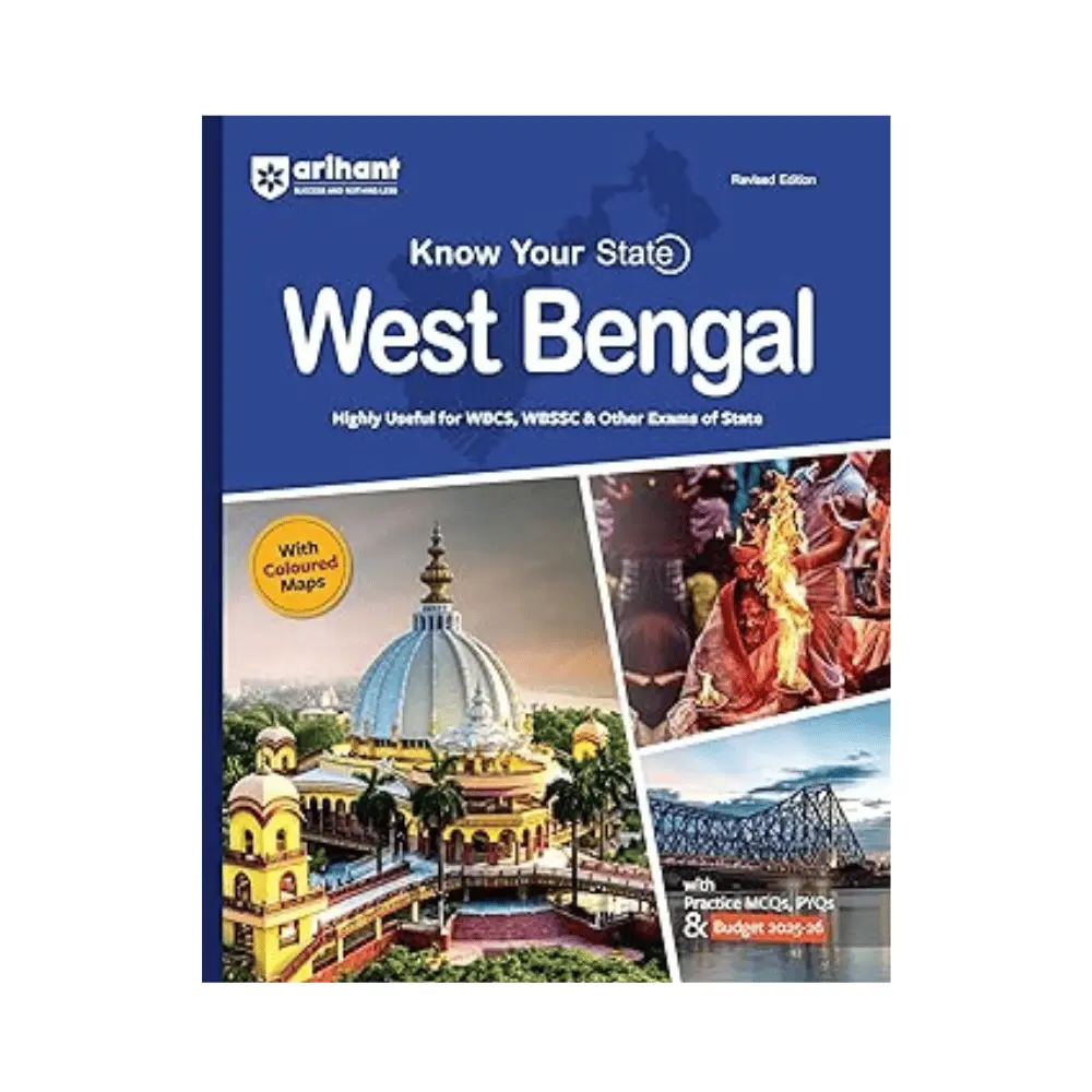 arihant-know-your-state-west-bengal-with-coloured-map-and-practice-mcqs-pyqs-for-wbpsc-wbssc-and-other-exams-revised-edition Arihant Know Your State - West Bengal | With Coloured Map & Practice MCQs, PYQs & Budget 2025-26 | For WBPSC, WBSSC & Other Exams | Revised Edition - Image 1