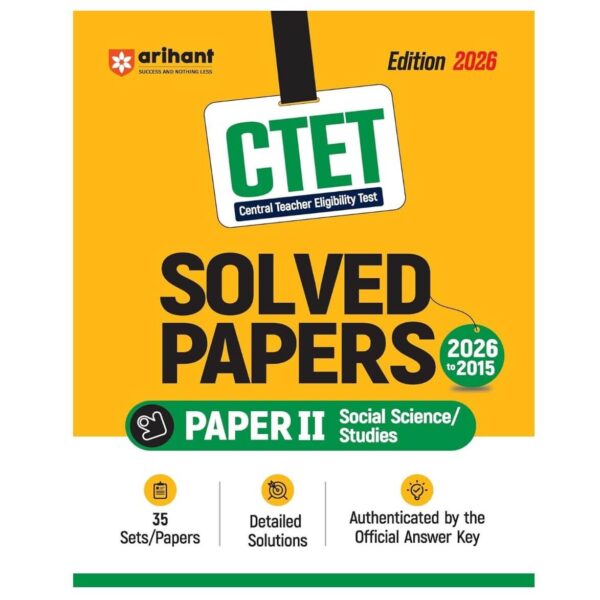 Arihant CTET 35 Solved Papers (2026–2014) Paper 2 (Class 6-8) Social Sience / Studies