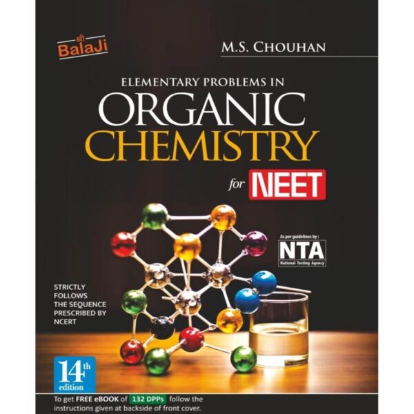 Balaji Elementary Problems in Organic Chemistry for NEET by M.S. Chouhan | 14th Edition (2026-27)