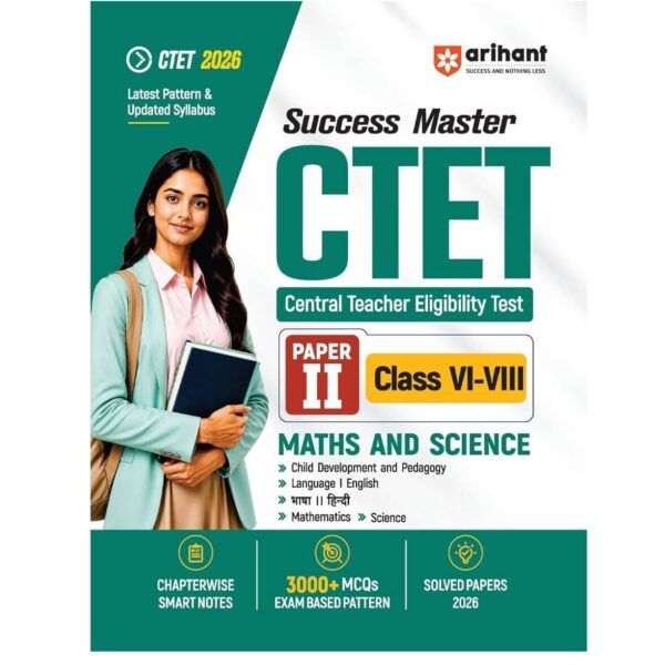 Arihant Success Master CTET 2026 Paper 2 (Class 6–8) Maths & Science